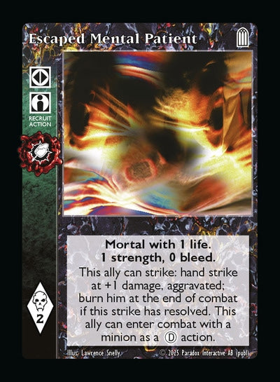 Escaped Mental Patient - Ally